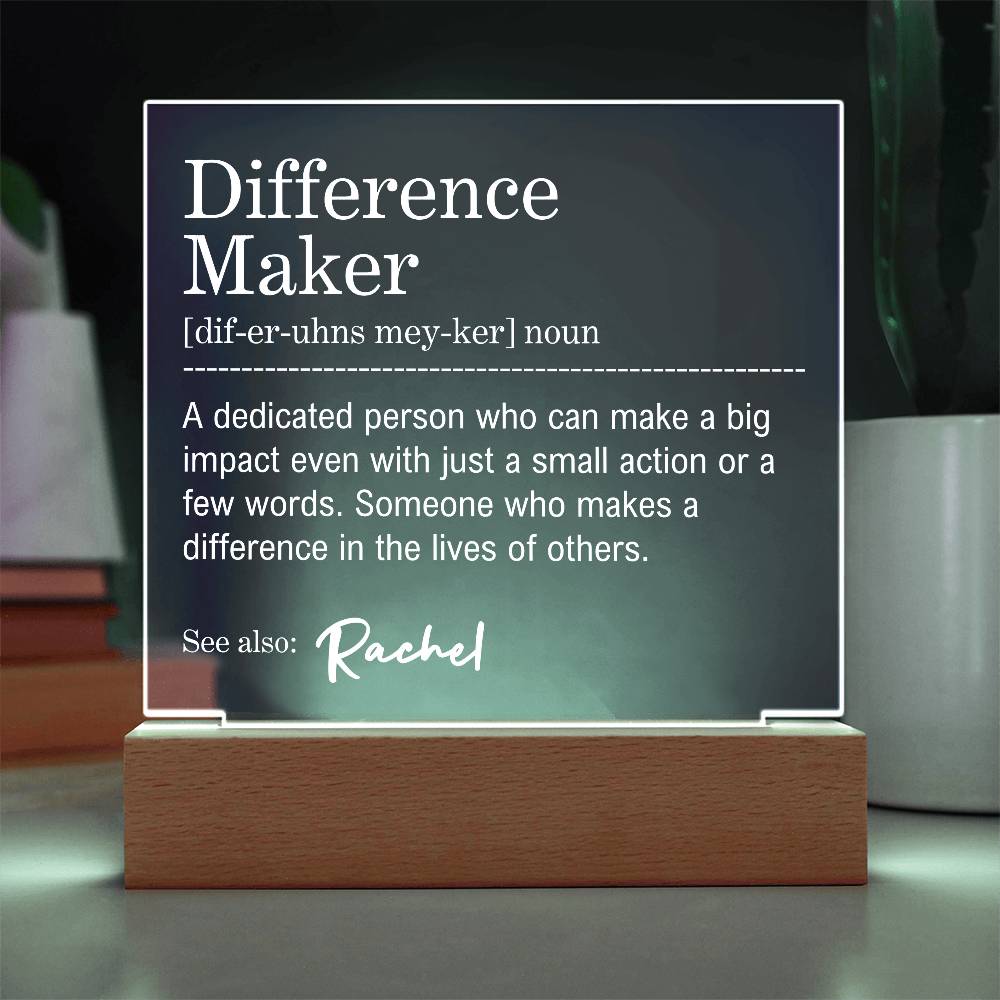 Personalized Difference Maker LED Acrylic Plaque