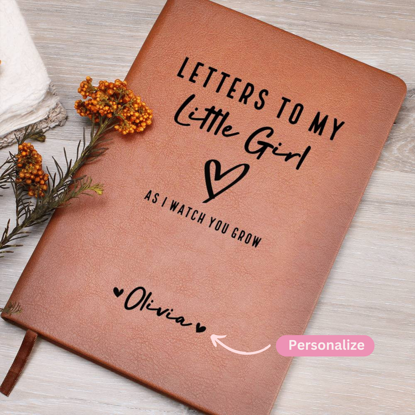 Letters To My Little Girl Personalized Name Journal